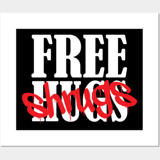 Free Hugs... I mean SHRUGS!!! Posters and Art